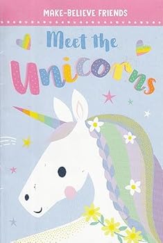 Paperback Meet the Unicorns - Make-Believe Friends Book