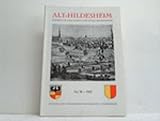  Alt-Hildesheim. Jahrbuch für Stadt und Stift Hildesheim. Heft 38