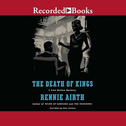 The Death of Kings Audiolibro Por Rennie Airth arte de portada