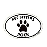 Pet Sitters Rock Oval Magnet by Pet Gifts USA is 4' x 6' Made for Vehicles and Refrigerators