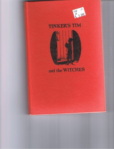 Tinker's Tim and the Witches B001ULKAB2 Book Cover
