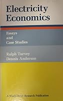 Electricity Economics: Essays And Case Studies 0801818672 Book Cover