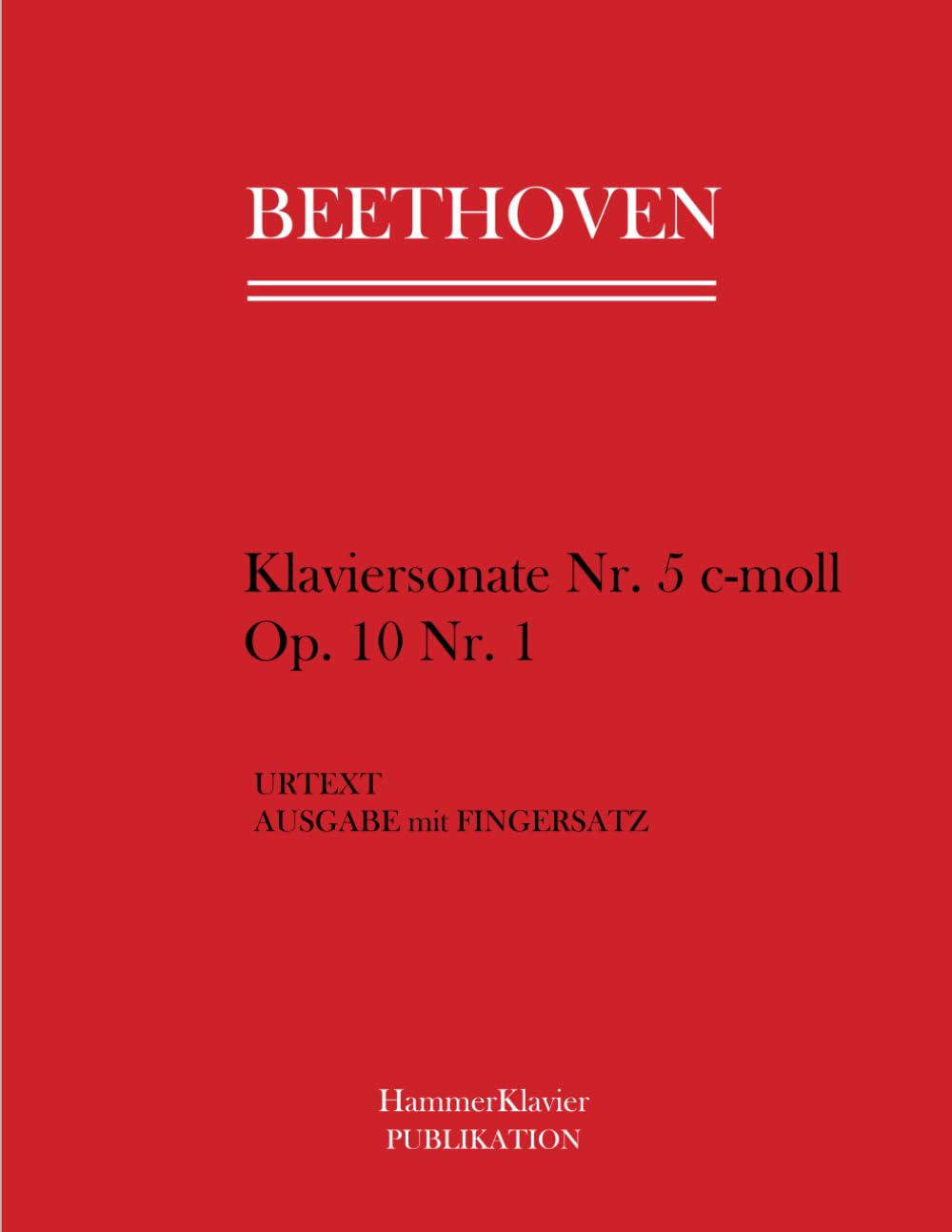 Beethoven Klaviersonate Nr. 5 c-moll: Opus 10 Nr.1. Urtext. Ausgabe mit Fingersatz