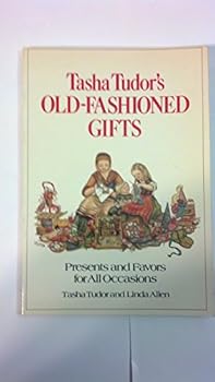 Paperback Tasha Tudor's Old Fashioned Gifts Book