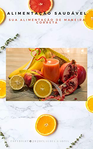 Alimentação Saudável Sua alimentação de maneira correta