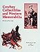 Ball, B: Cowboy Collectibles and Western Memorabilia