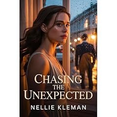 Chasing the Unexpected Audiobook By Nellie Kleman cover art