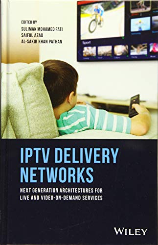 Iptv Delivery Networks: Next Generation Architectures for Live and Video-on-demand Services