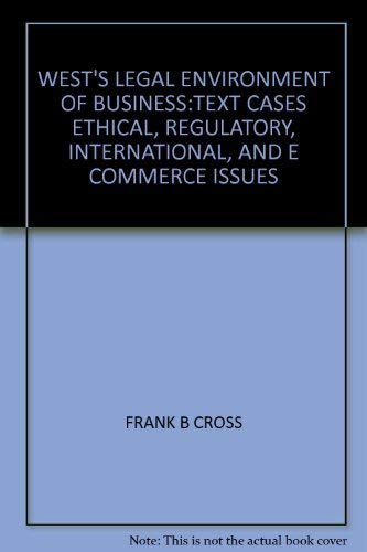 WEST'S LEGAL ENVIRONMENT OF BUSINESS:TEXT CASES... 0324072945 Book Cover