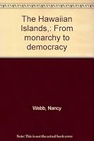 THE HAWAIIAN ISLANDS: From Monarchy to Democracy. Illust. by Isami Kashiwagi. B0007FZT72 Book Cover