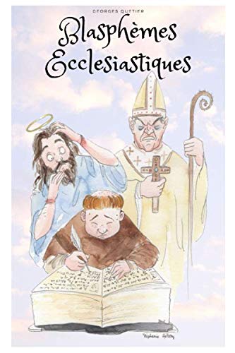 Blasphèmes Ecclésiastiques