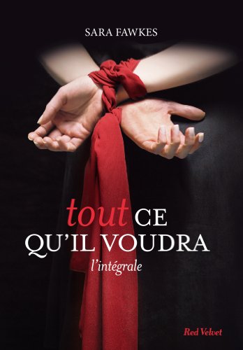 Tout ce qu'il voudra - L'intégrale 2501084446 Book Cover