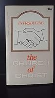 Introducing the Church of Christ: Distinctive features of the Church of Christ discussed by over fifty of her ministers B0006Y2HJ2 Book Cover