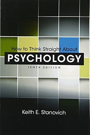 How to Think Straight About Psychology (10th Edition)