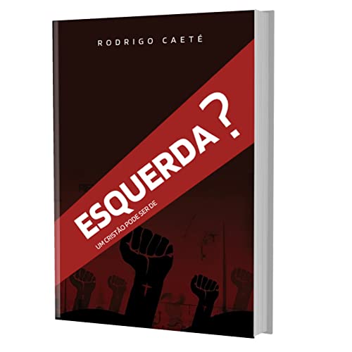 Um cristão pode ser de esquerda?