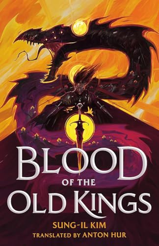 Blood of the Old Kings: an unmissable epic fantasy where three heroes stand against an empire powered by necromancy
