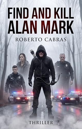  FIND AND KILL ALAN MARK: PHANTOM KILLER (English Edition)