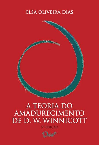 A teoria do amadurecimento de D. W. Winnicott