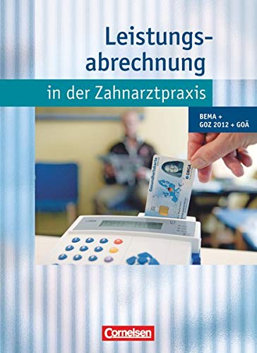 Leistungsabrechnung in der Zahnarztpraxis
