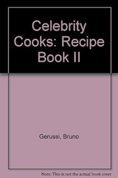 Celebrity Cooks Recipe Book II