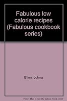 Fabulous low calorie recipes (Fabulous cookbook series) B00072A8LM Book Cover