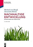 Nachhaltige Entwicklung: Grundlagen und Umsetzung