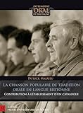 La chanson populaire de tradition orale en langue bretonne: Contribution à l'établissement d'un catalogue
