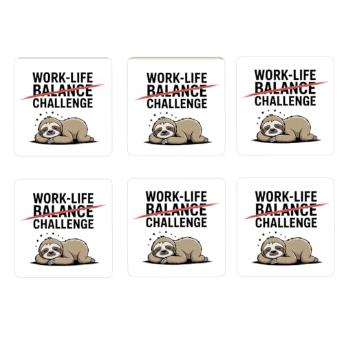 Work-Life Balance/Challenge 6er Set Untersetzer aus Holz mit Faultier Lustiger Spruch - humorvolle Deko für entspannte Bürotage