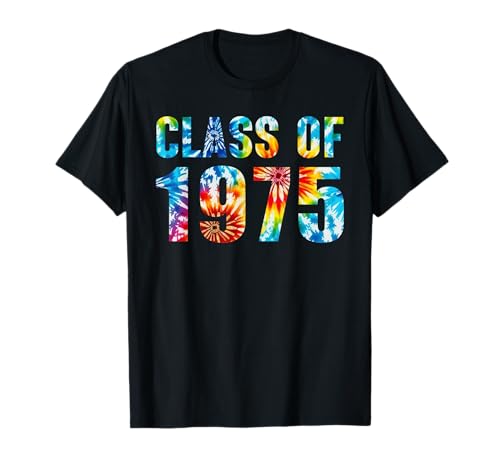 Tie Dye Class of 1975 75 Reunion High School Graduation 50th T-Shirt
