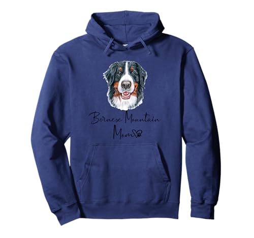 Bernese Mountain MOM Maman Bouvier Bernois Chien Cadeau Sweat à Capuche