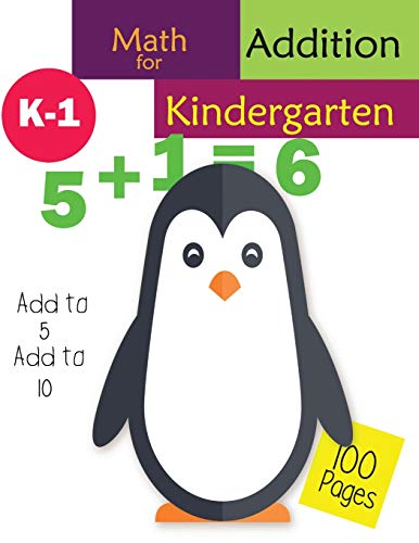 Math for Kindergarten Addition: Add to 5 Add to 10
