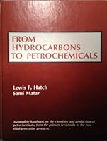 From Hydrocarbons to Petrochemicals 087201374X Book Cover