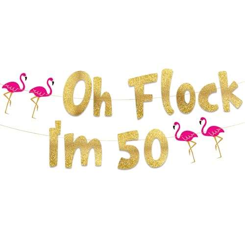 Image of Pre-Strung Oh Flock I'm 50 Gold Glitter Banner - 50th Birthday Decorations for Men and Women - Birthday Party Supplies and Gifts