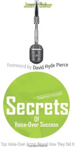 Secrets of Voice-Over Success: Top Voice-Over Actors Reveal How They Did It