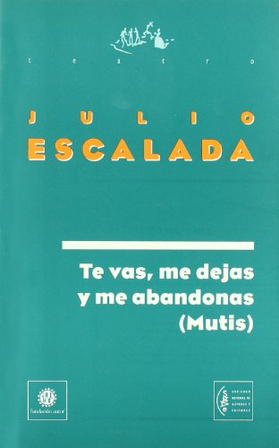 Portada de Te Vas Me Dejas y Me Abandonas