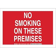 Brady 128026 No Smoking Sign, Legend "No Smoking On These Premises", 10" Height x 14" Width, White on Red