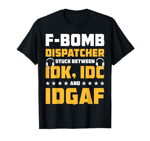 Funny Dispatcher Day & 911 Operator Crew Emergency Dispatch Camiseta