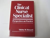 The Clinical Nurse Specialist (A Wiley medical publication) 0827343116 Book Cover