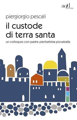 Il custode di Terra Santa