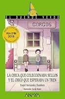 La Chica Que Coleccionaba Sellos y el Chico Que Esperaba un Tren 846984847X Book Cover