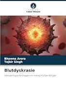 Blutdyskrasie: Hämatologische Fragen im menschlichen Körper (German Edition) 3330970049 Book Cover