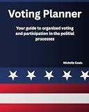 Voting Planner: Guide to organized voting and participation in the political process