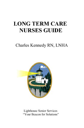 Long Term Care Nurses Guide