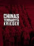 terrakotta armee  Chinas Terrakotta-Krieger - Die Armee des toten Kaisers