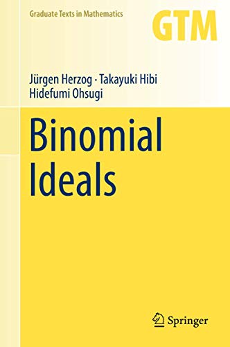 Binomial Ideals (Graduate Texts in Mathematics, 279)
