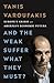And the Weak Suffer What They Must?: Europe's Crisis and America's Economic Future