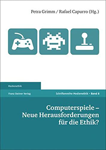 Preisvergleich Produktbild Computerspiele Neue Herausforderungen für die Ethik (Medienethik, Band 8)