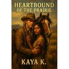Heartbound of the Prairie Audiolibro Por Kaya K. arte de portada