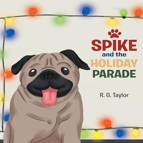 Spike and the Holiday Parade by R. G. Taylor episode artwork
