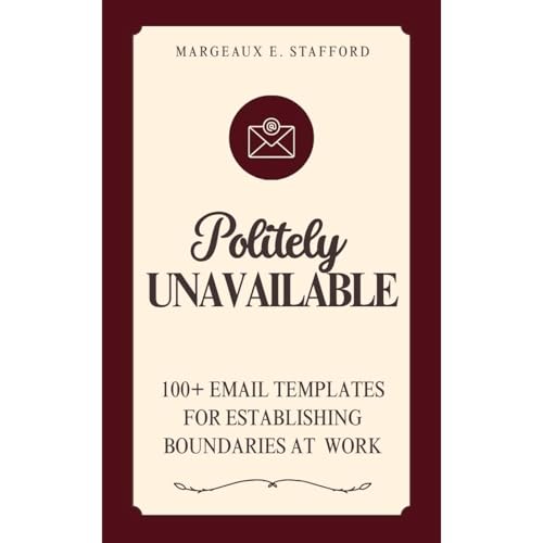 Politely Unavailable Audiobook By Margeaux E. Stafford cover art